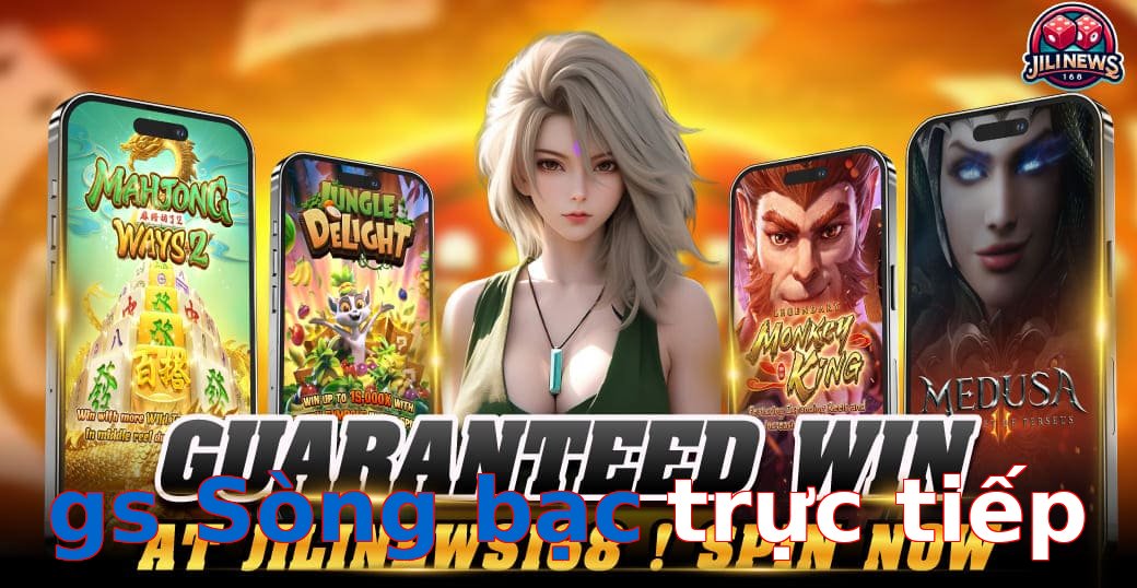 gs Sòng bạc trực tiếp