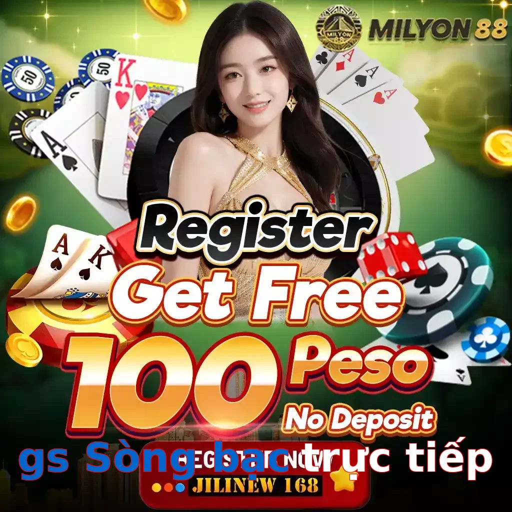 gs Sòng bạc trực tiếp