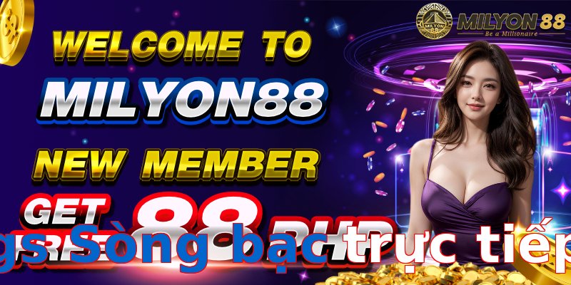 gs Sòng bạc trực tiếp