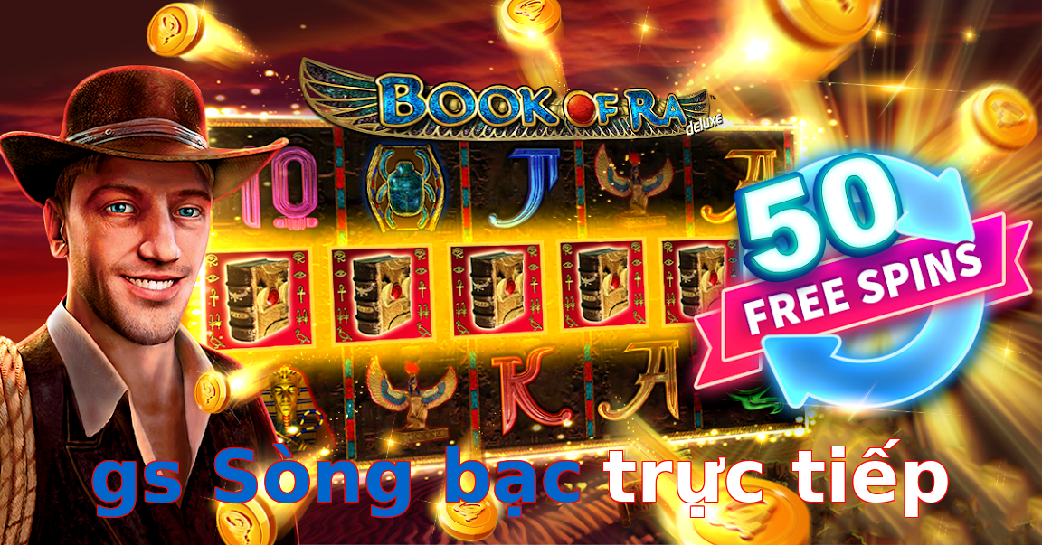 gs Sòng bạc trực tiếp