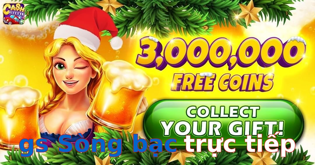 gs Sòng bạc trực tiếp