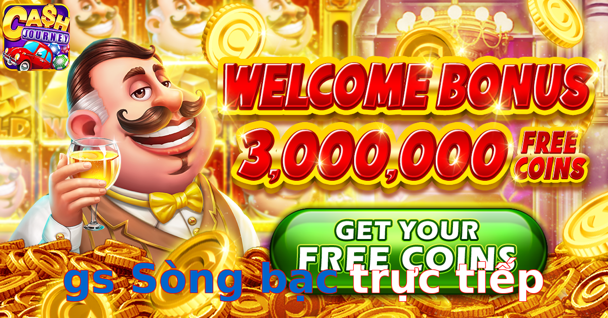 gs Sòng bạc trực tiếp