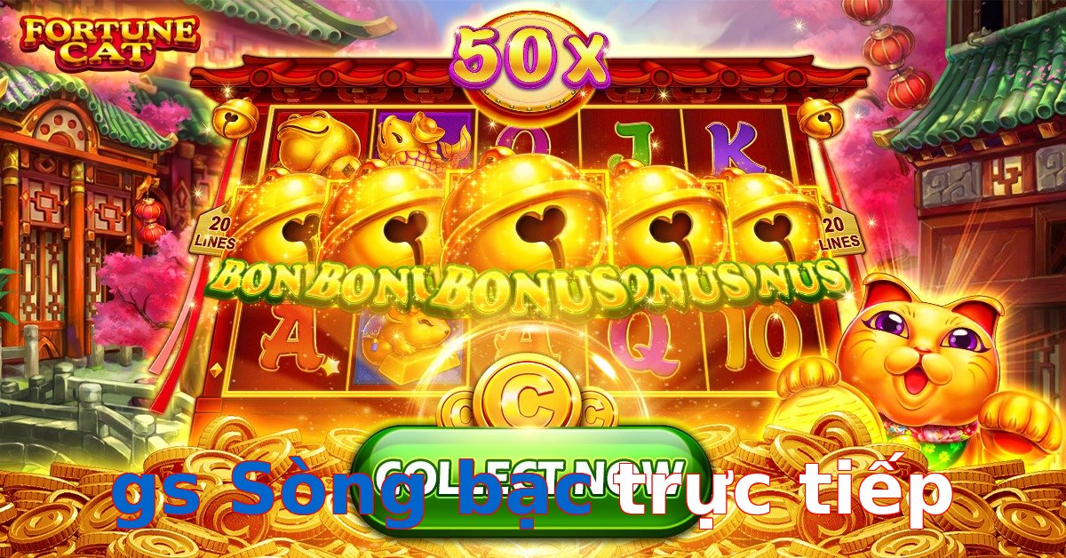gs Sòng bạc trực tiếp