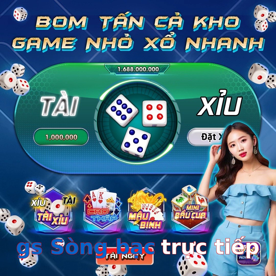 gs Sòng bạc trực tiếp