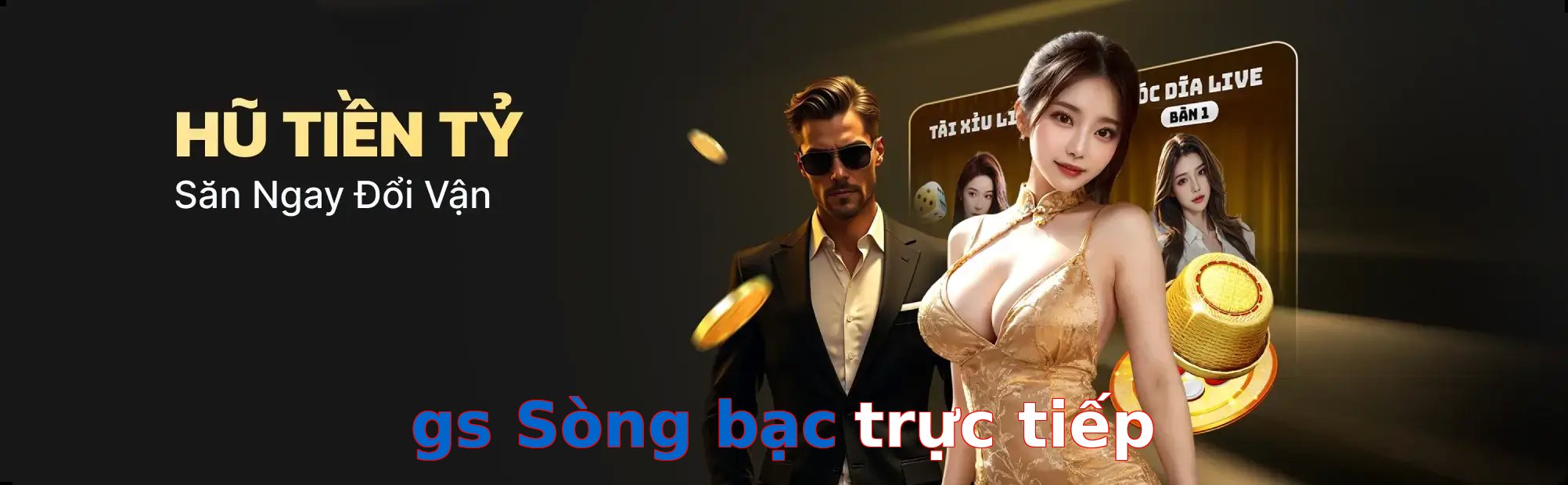 gs Sòng bạc trực tiếp