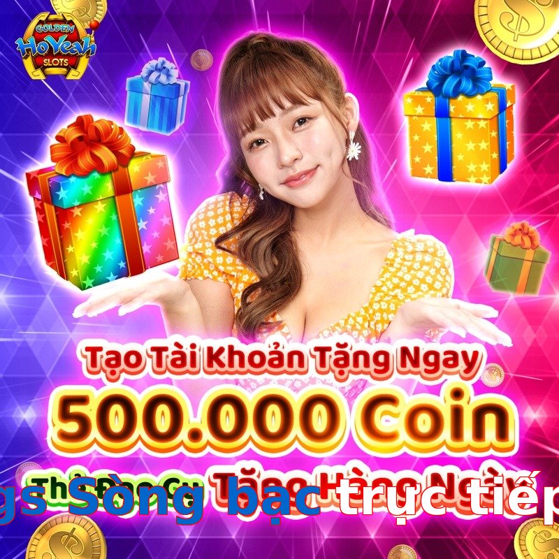 gs Sòng bạc trực tiếp