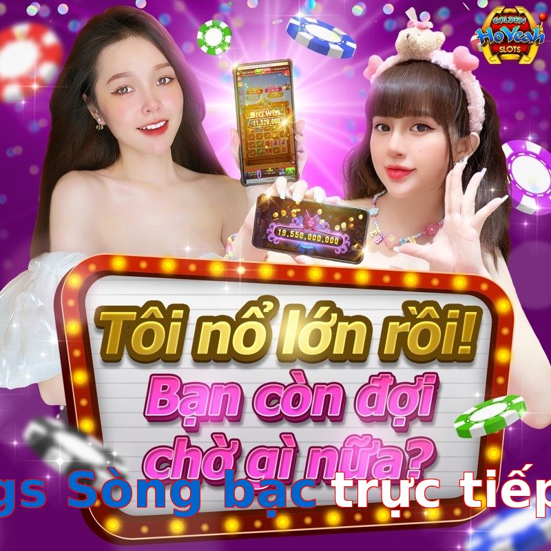 gs Sòng bạc trực tiếp
