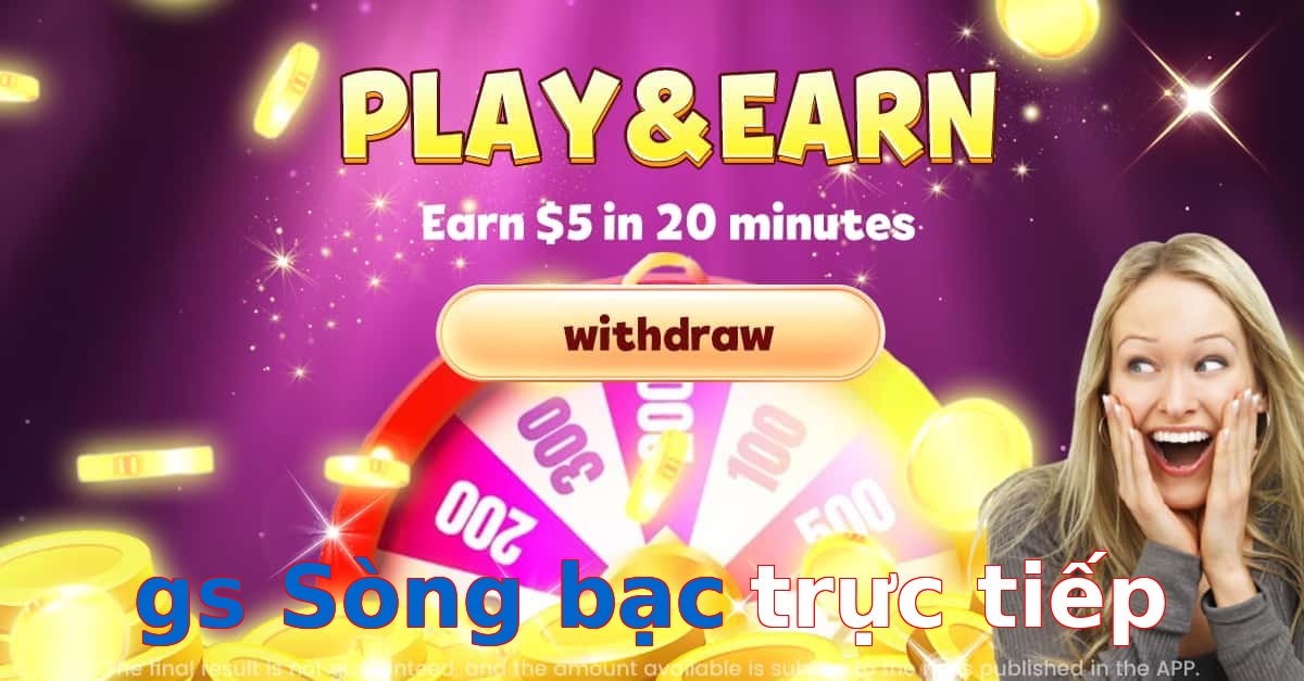 gs Sòng bạc trực tiếp