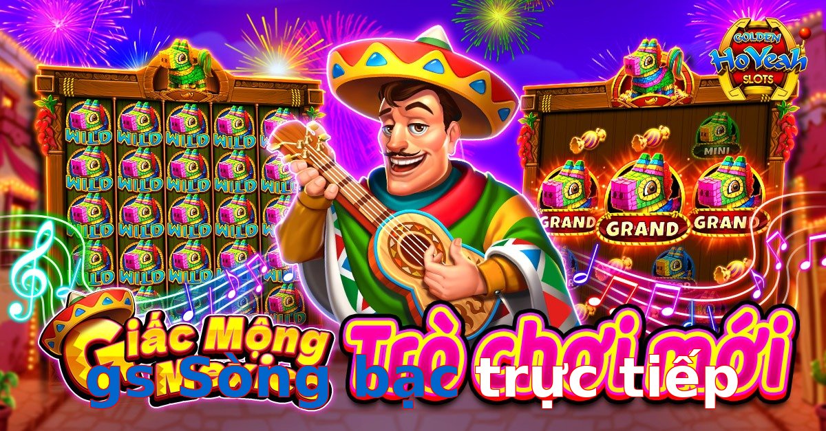 gs Sòng bạc trực tiếp