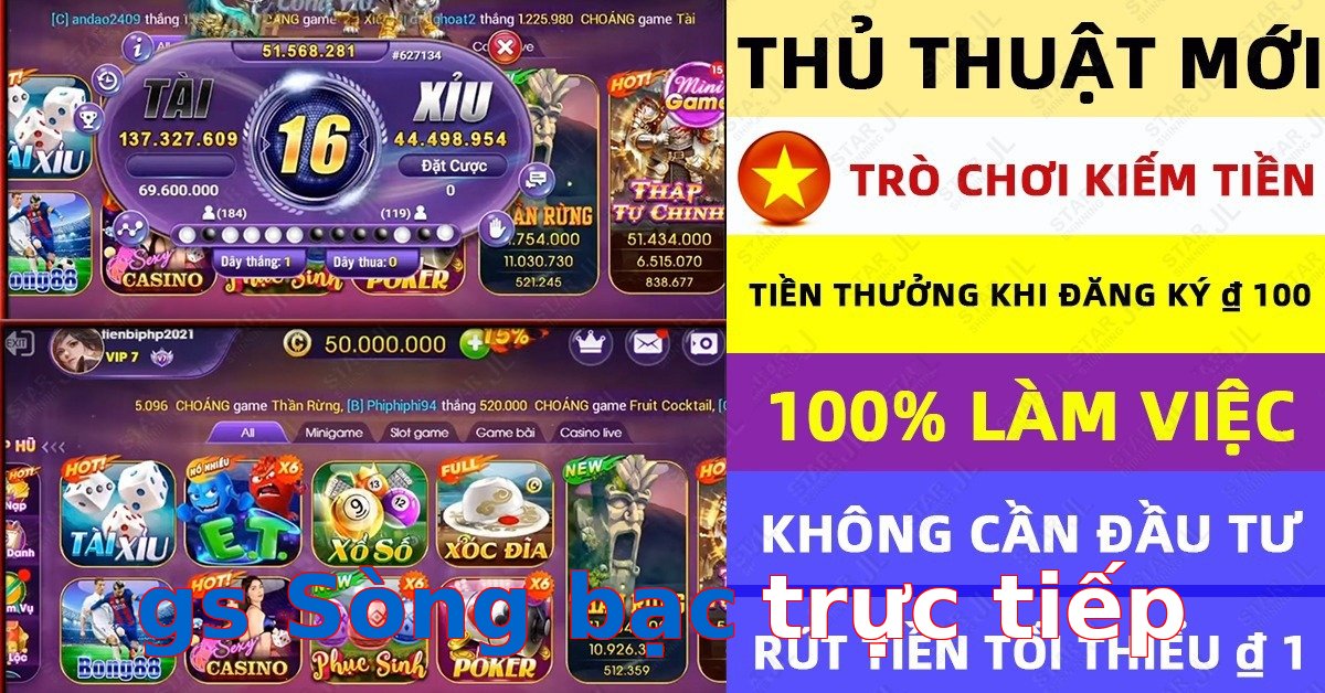 gs Sòng bạc trực tiếp