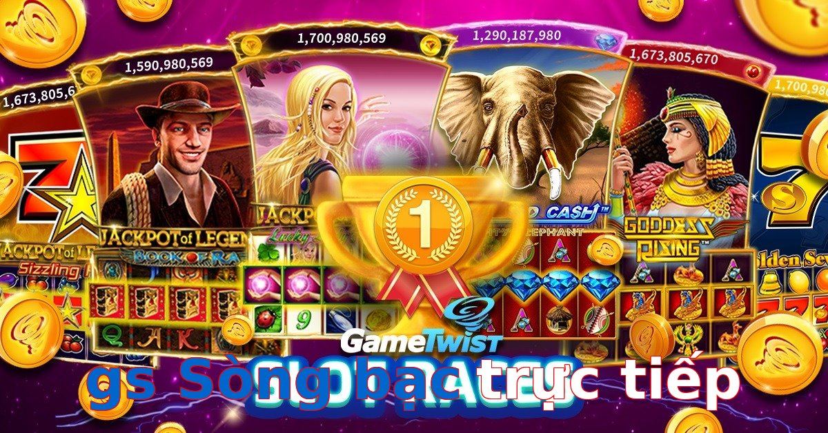 gs Sòng bạc trực tiếp